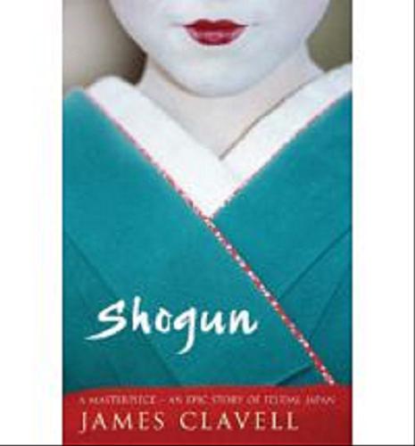 Okładka książki Shogun / James Clavell.