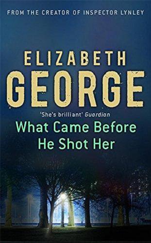 Okładka książki What came before he shot her / Elizabeth George.