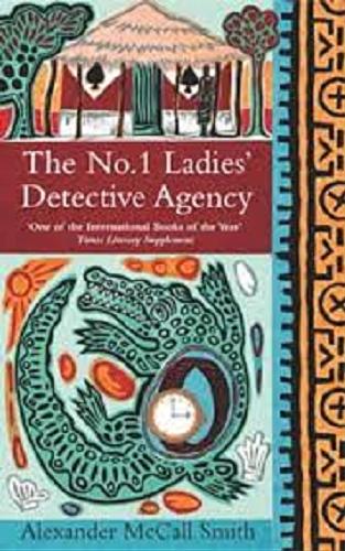 Okładka książki No. 1 Ladies` Detective Agency / Alexander McCall Smith.
