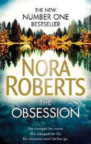 Okładka książki The obsession / Nora Roberts.