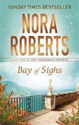 Okładka książki Bay of sighs / Nora Roberts.