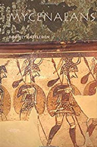 Okładka książki Mycenaeans / Rodney Castleden.