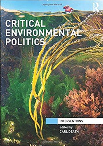 Okładka książki Critical environmental politics / Redakcja Carl Death.