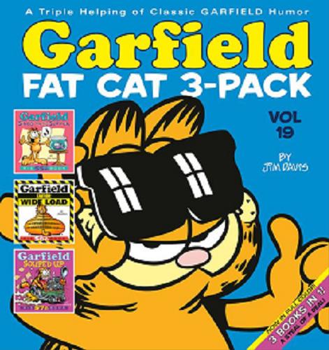Okładka książki Garfield : Fat cat 3-pack. vol 19 / by Jim Davis.