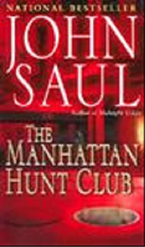 Okładka książki The Manhattan Hunt Club / John Saul
