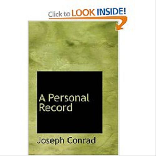 Okładka książki A personal record /  Joseph Conrad ; edited by Zdzisław Najder and J.H. Stape.