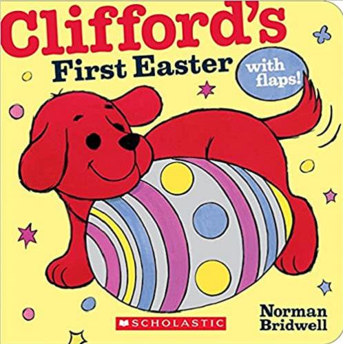 Okładka książki Clifford`s First Easter / Norman Bridwell.