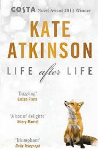 Okładka książki Life after life / Kate Atkinson.