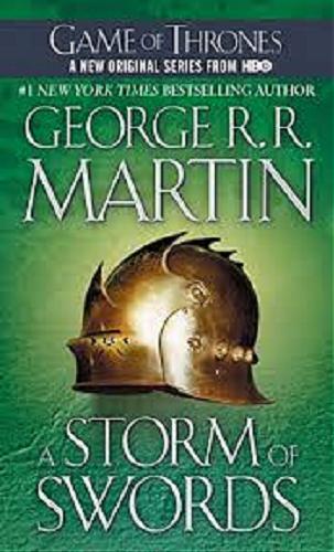 Okładka książki A storm of swords / George R. R. Martin.