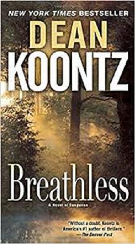 Okładka książki Breathless / Dean Koontz