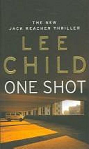 Okładka książki One shot / Lee Child.