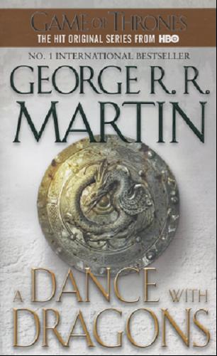 Okładka książki A dance with dragons / George R. R. Martin.