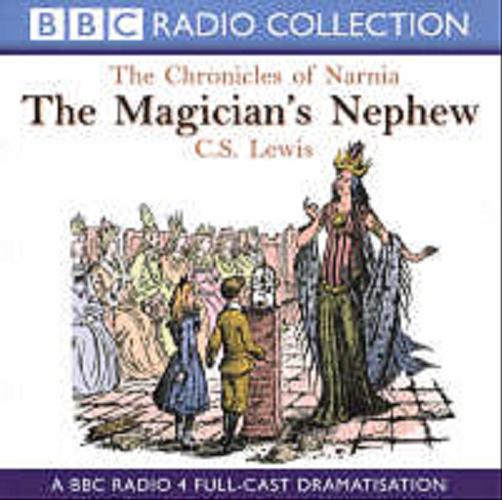 Okładka książki  The Chronicles of Narnia [ang.] [Dokument dźwiękowy] The Magician`s Nephew CD 1 10