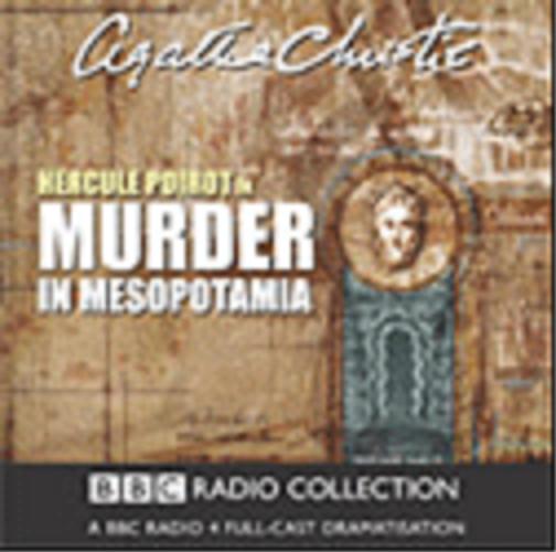 Okładka książki Murder in Mesopotamia [ang.] [Dokument dźwiękowy] / CD 2 Agatha Christie ; starring John Moffatt