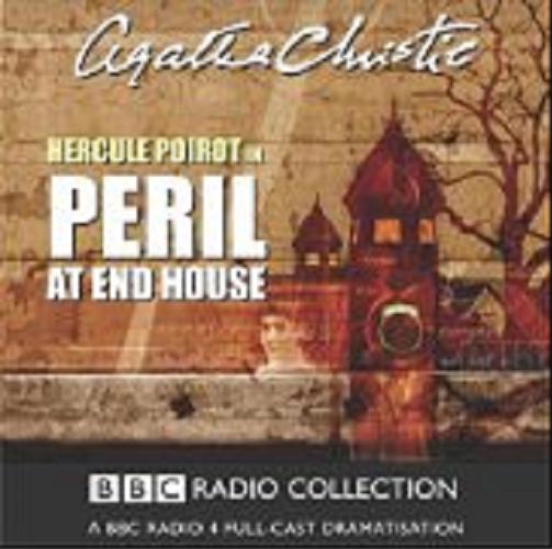 Okładka książki Peril at End House [ang.] [Dokument dźwiękowy] / CD 2 Agatha Christie ; starring John Moffatt