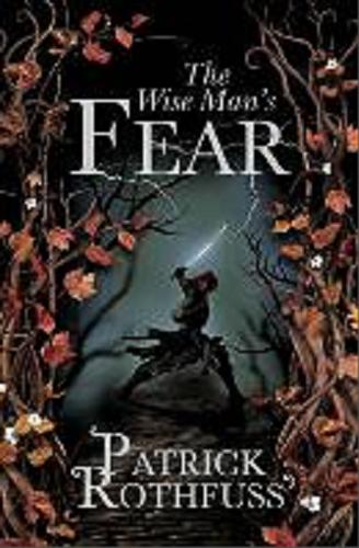 Okładka książki The Wise Man`s Fear / Patrick Rothfuss.