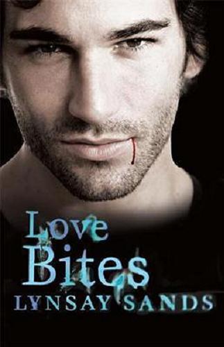 Okładka książki Love Bites / Lynsay Sands.