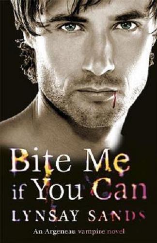 Okładka książki Bite Me if You Can / Lynsay Sands.