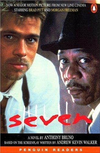 Okładka książki Seven : a novel / by Anthony Bruno ; based on a screenplay by Andrew Kevin Walker ; retold by Ron Veness.