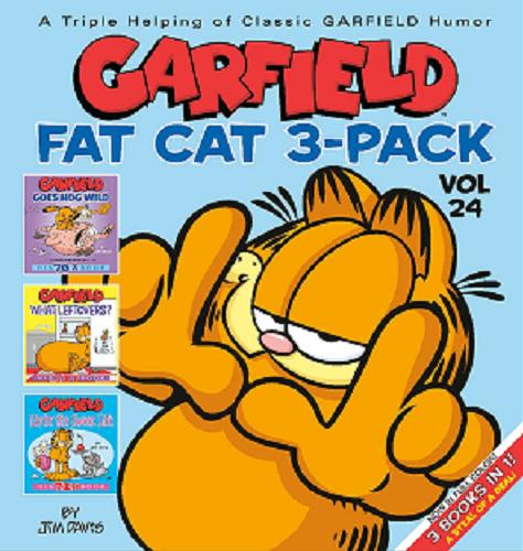 Okładka książki Garfield : Fat cat 3-pack. vol 24 / by Jim Davis.