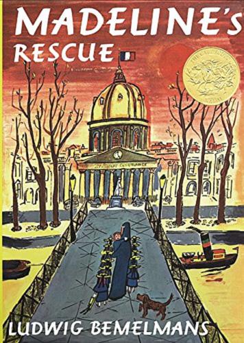 Okładka książki Madeline`s rescue / story and pictures by Ludwig Bemelmans.