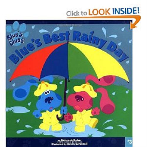 Okładka książki Blue`s Best Rainy Day / il. Kevin Cardinali