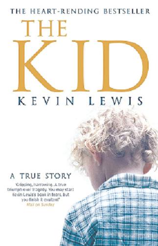 Okładka książki The Kid : a true story / Kevin Lewis