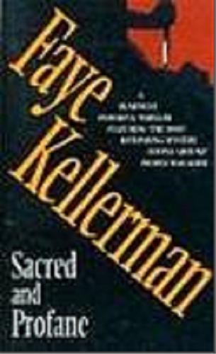 Okładka książki Sacred and Profane / Faye Kellerman.