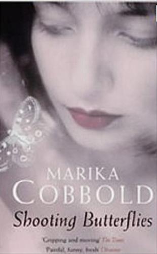 Okładka książki Shooting Butterflies / Marika Cobbold