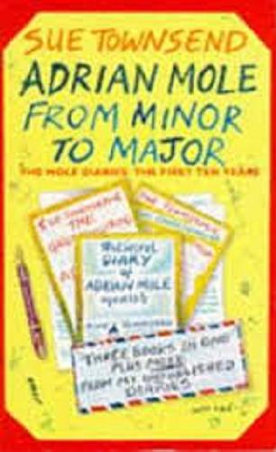 Okładka książki  Adrian Mole: From Minor to Major. The Mole diaries: the first ten years  10