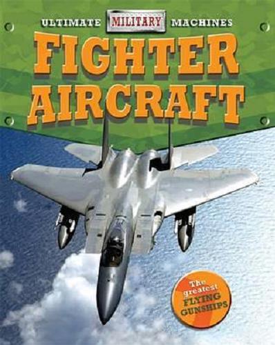 Okładka książki Fighter aircraft / Tim Cooke.
