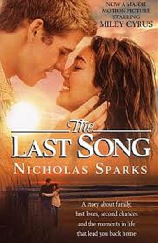 Okładka książki The last song / Nicholas Sparks.