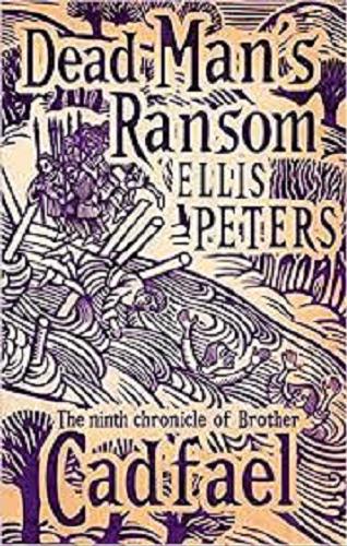 Okładka książki Dead man`s ransom / Ellis Peters.