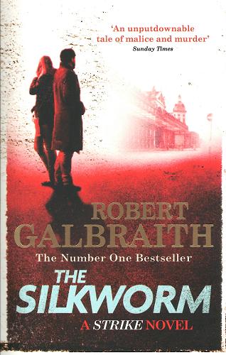 Okładka książki The silkworm / Robert Galbraith.