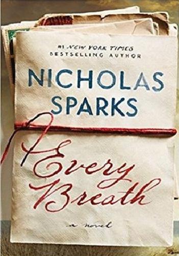 Okładka książki Every breath / Nicholas Sparks.