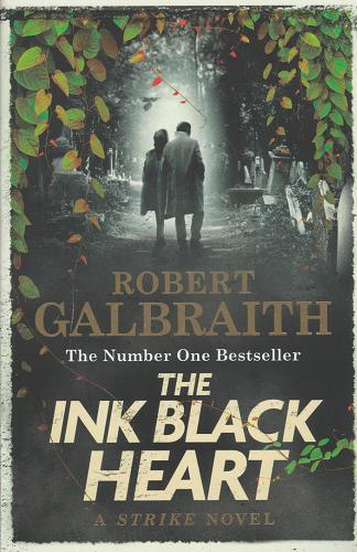 Okładka książki The ink black heart / Robert Galbraith.