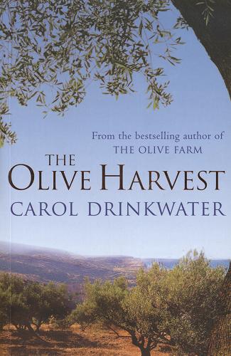 Okładka książki The Olive Harvest / Carol Drinkwater.