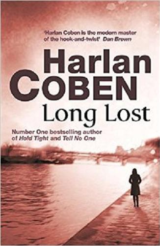 Okładka książki Long lost / Harlan Coben.