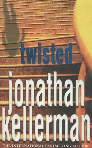 Okładka książki Twisted / Jonathan Kellerman.