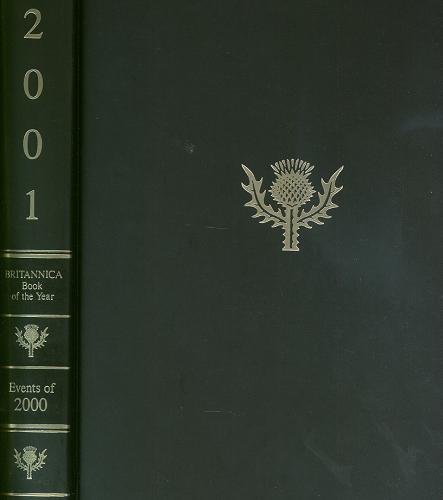 Okładka książki Britannica Book of the Year. 2001 [Britannica Book of the Year : Events of 2000] / [editor Charles P. Trumbull].