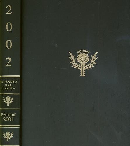 Okładka książki Britannica Book of the Year. 2002 [Britannica Book of the Year : Events of 2001] / [ editor Charles P. Trumbull].