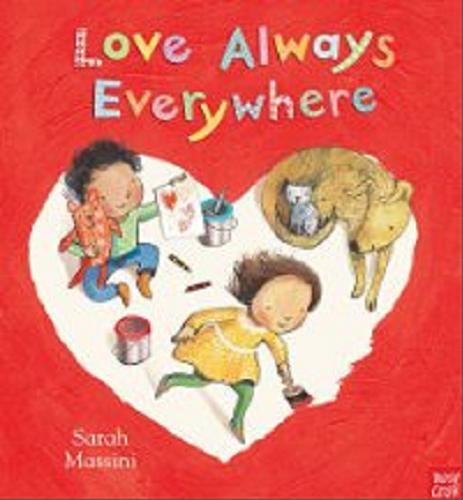 Okładka książki Love always everywhere / Sarah Massini.