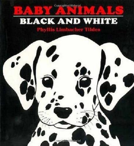 Okładka książki Baby Animals Black and White Phyllis Limbacher Tildes