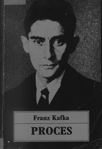 Okładka książki Proces / Franz Kafka ; przeł. Bruno Schulz.
