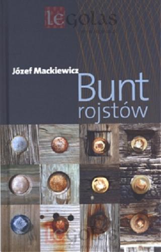 Okładka książki Bunt rojstów / Józef Mackiewicz.