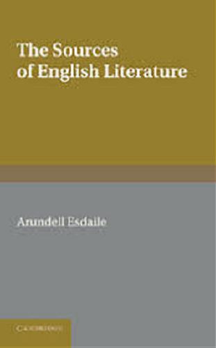 Okładka książki The sources of english literature : a bibliographical guide for students / Arundell Esdaile.