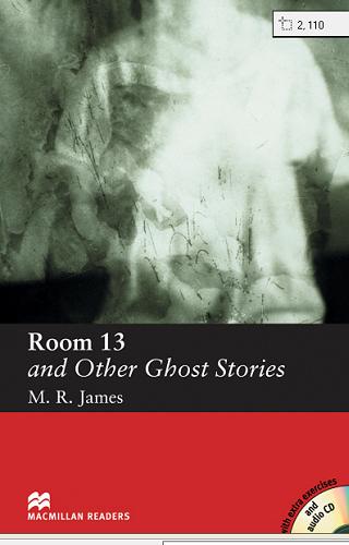 Okładka książki Room 13 and Other Ghost Stories / M. R. James ; retold by Stephen Colbourn ; [ill. by Alan Burton].