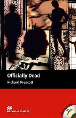 Okładka książki Officially dead / Richard Prescott.