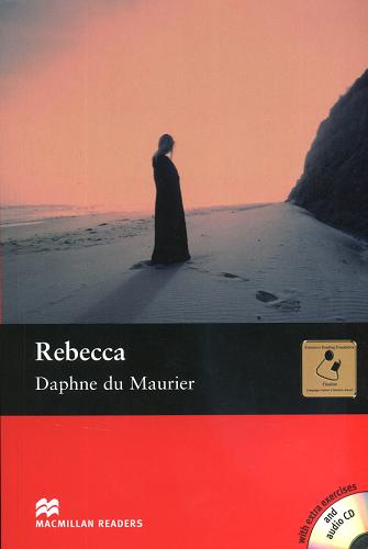 Okładka książki Rebecca / Daphne Du Maurier ; retold by Margaret Tarner ; [illustrated by Anthony Colbert].