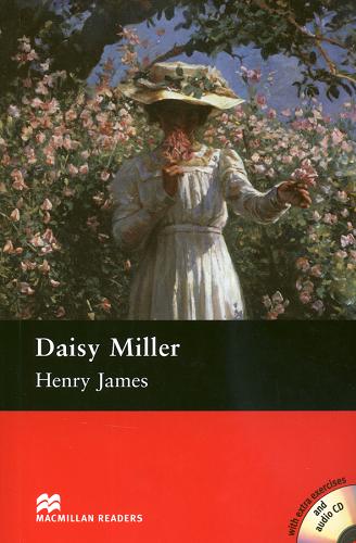Okładka książki Daisy Miller / Henry James ; retold by Rachel Bladon.